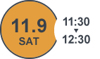 11/9(土)11:30～12:30